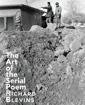 Art of the Serial Poem by Richard Blevins