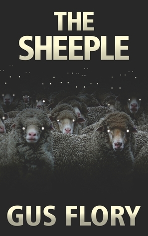 The Sheeple by Gus Flory