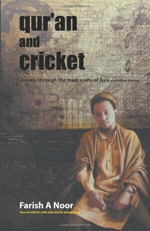 Quran and Cricket by Farish A. Noor