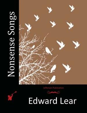Nonsense Songs by Edward Lear