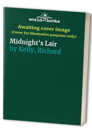 Midnight's Lair by Richard Kelly