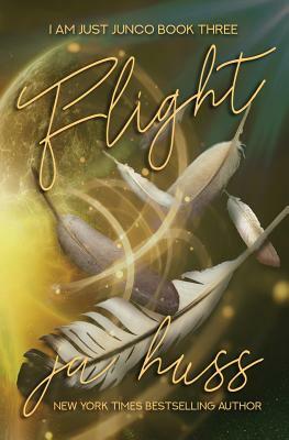 Flight by J.A. Huss