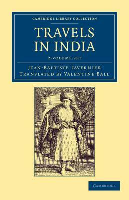 Travels in India - 2 Volume Set by Jean-Baptiste Tavernier