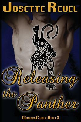 Releasing the Panther by Josette Reuel