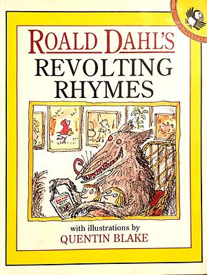 Roald Dahl's Revolting Rhymes by Roald Dahl