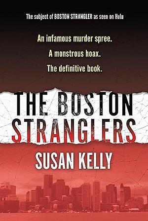 The Boston Stranglers by Susan Kelly