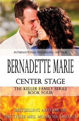 Center Stage by Bernadette Marie