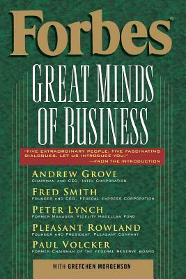 Forbes Great Minds of Business by Forbes Magazine