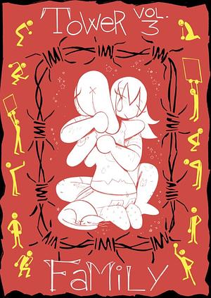TOWER VOL. 3: FAMILY by Róisín Byrne, James Hudson