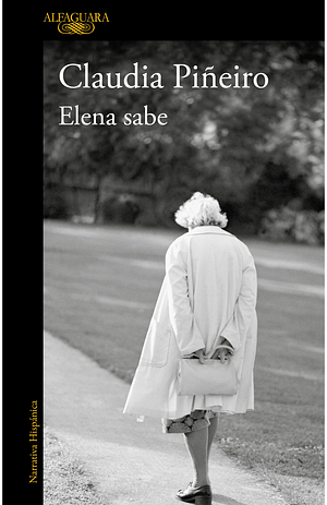 Elena sabe by Claudia Piñeiro