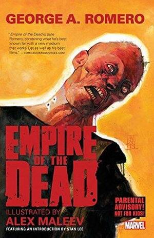 George Romero's Empire of the Dead: Act One by George A. Romero