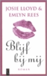 Blijf bij mij by Emlin Rees, Josie Lloyd, Sabrina Steenbergen