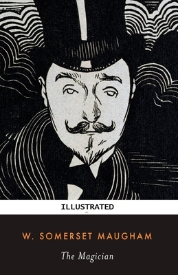 The Magician Illustrated by W. Somerset Maugham