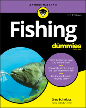 Fishing for Dummies by Greg Schwipps