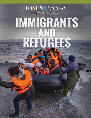 Immigrants and Refugees by Carol Hand