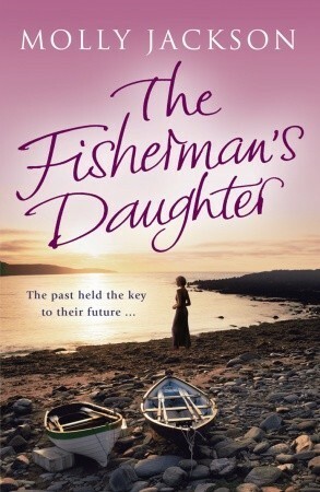 The Fisherman's Daughter by Molly Jackson