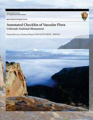 Annotated Checklist of Vascular Flora: Colorado National Monument by National Park Service