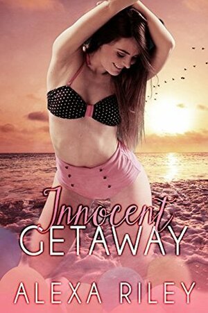 Innocent Getaway by Alexa Riley