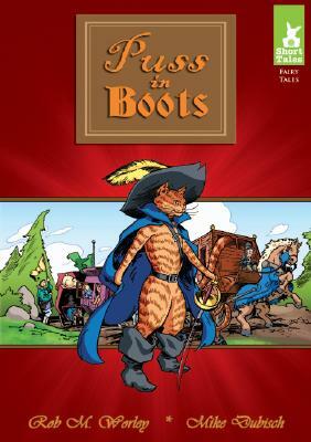 Puss in Boots by Rob M. Worley