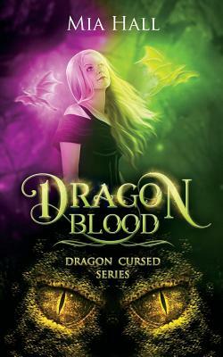 Dragon Blood by Mia Hall