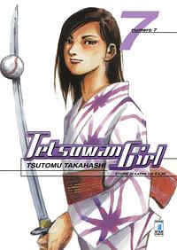 Tetsuwan girl, Vol. 7 by Tsutomu Takahashi