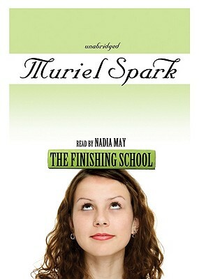 The Finishing School by Muriel Spark