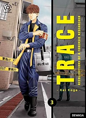 Trace: Recollections Of A Forensic Researcher Vol. 3 by Kei Koga