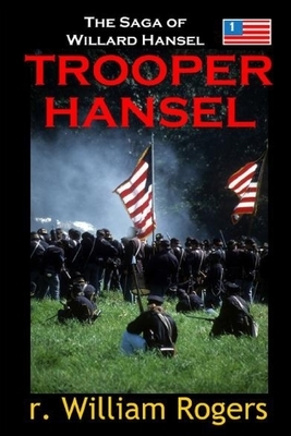 Trooper Hansel by R. William Rogers