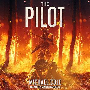 The Pilot by Michael Cole