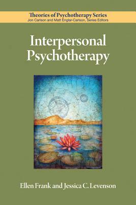 Interpersonal Psychotherapy by Jessica Levenson, Ellen Frank