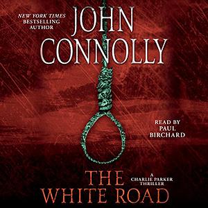 The White Road by John Connolly