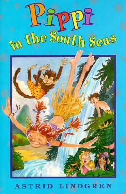 Pippi in the South Seas by Astrid Lindgren