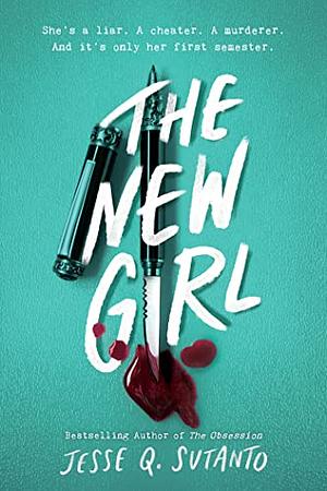 The New Girl by Jesse Q. Sutanto