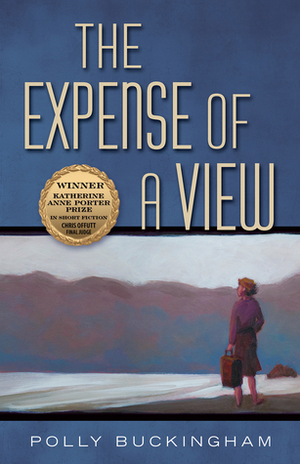 The Expense of a View by Polly Buckingham