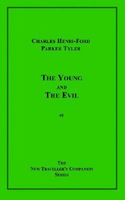 The Young and the Evil by Charles Henri-Ford, Parker Tyler