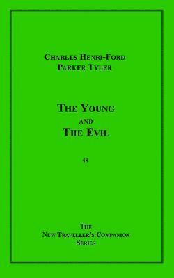 The Young and the Evil by Charles Henri-Ford, Parker Tyler