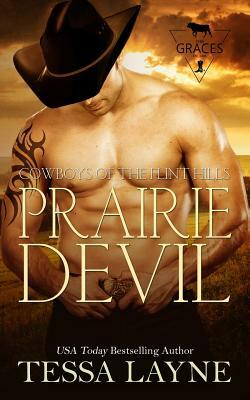 Prairie Devil: Cowboys of the Flint Hills by Tessa Layne