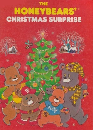 The Honeybears' Christmas Surprise by Yuri Salzman, R.C. Andrea