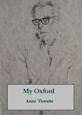 My Oxford by Ann Thwaite