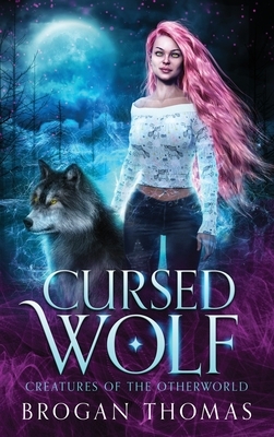 Cursed Wolf by Brogan Thomas