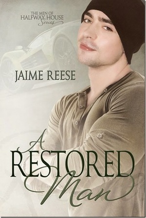 A Restored Man by Jaime Reese