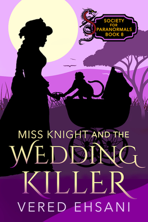 Miss Knight and the Wedding Killer by Vered Ehsani