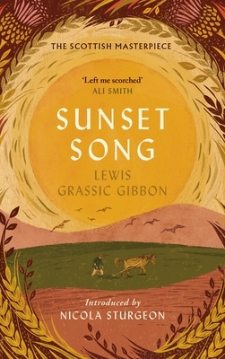 Sunset Song by Lewis Grassic Gibbon