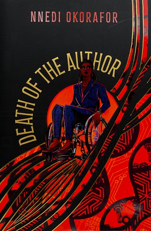 Death of the Author by Nnedi Okorafor