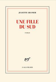 Une Fille du Sud by Juliette Granier