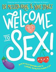 Welcome to Sex by Melissa Kang, Yumi Stynes