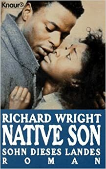 Native Son: Sohn dieses Landes by Richard Wright