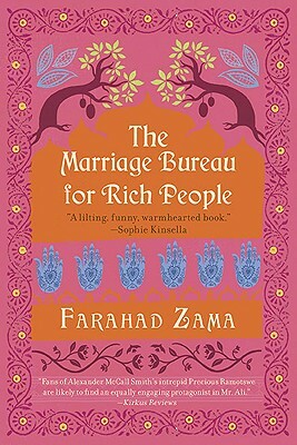 The Marriage Bureau for Rich People by Farahad Zama