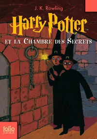 Harry Potter et la Chambre des Secrets by J.K. Rowling