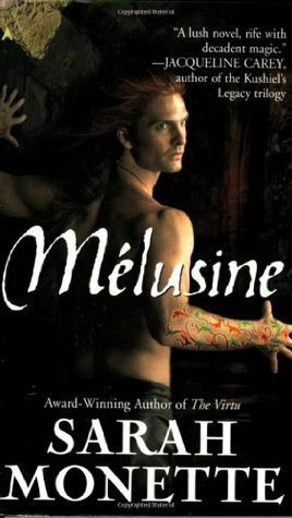 Mélusine by Sarah Monette